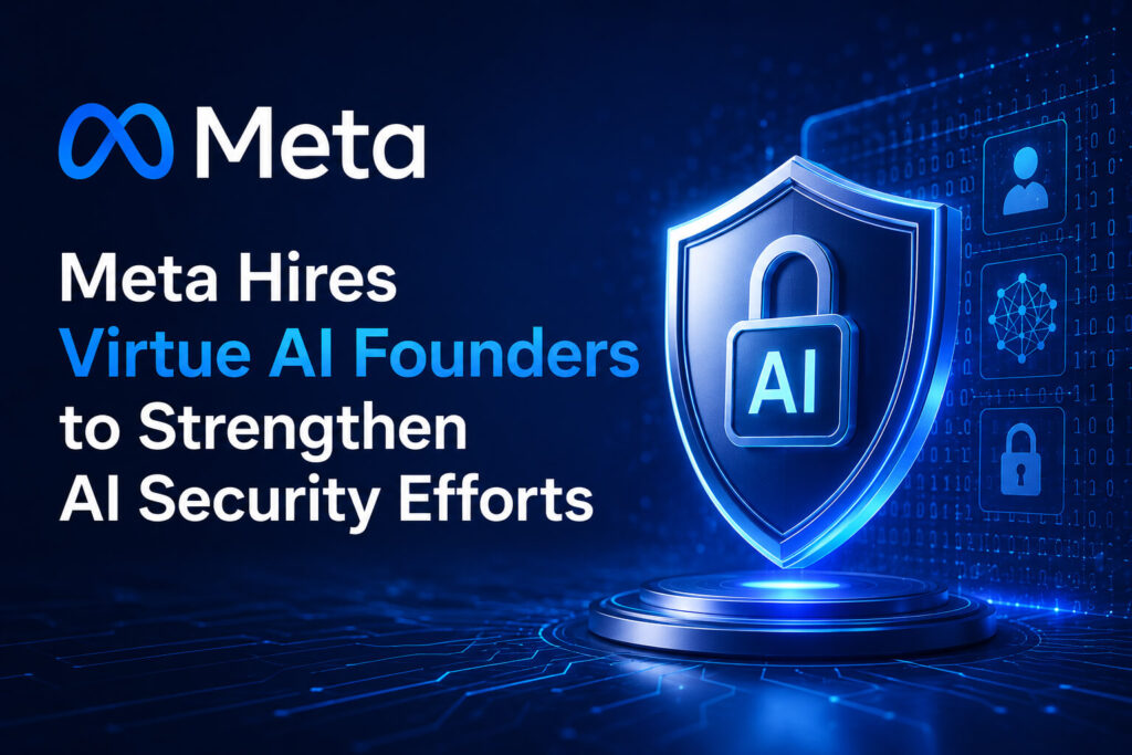 Meta hires Virtue AI founders