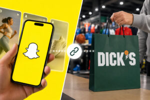 Snapchat and DICK’S Sporting Goods Link Social Ads to Real Retail Sales